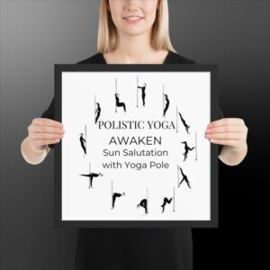 Polistic Yoga Framed Poster; Awaken